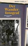 Mario Casella - Der Wanderfotograf