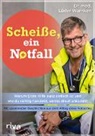 Lüder Warnken, Lüder (Dr. med.) Warnken - Scheiße, ein Notfall