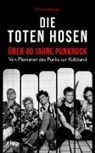 Timon Menge - Die Toten Hosen - über 40 Jahre Punkrock