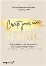Laura Geneviéve Wacker - Create your own MAGIC
