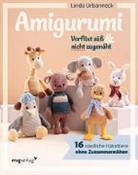 @haekel_lobby, Linda Urbanneck - Amigurumi - Verflixt süß und nicht zugenäht!