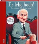 Gumpert, Steffen Gumpert, Denis Metz - Er lebe hoch! Loriot zum 100. Geburtstag