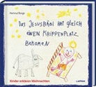 Hartmut Ronge - Das Jesusbäbi hat gleich einen Krippenplatz bekomen