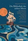 Alexander Pechmann, Orlando Hoetzel - Die Bibliothek der sieben Meere