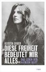 Kerstin Ehmer - »Diese Freiheit bedeutet mir alles«