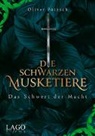 Oliver Pötzsch - Die Schwarzen Musketiere 2