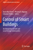 Phuong H Nguyen, Sukumar Mishra, Phuong H. Nguyen, Anuradha Tomar - Control of Smart Buildings