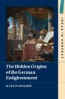 Martin Mulsow, Martin (University of Erfurt) Mulsow, Mulsow Martin - Hidden Origins of the German Enlightenment