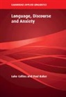 Paul Baker, Luke Collins, Luke (Lancaster University) Baker Collins, Collins Luke - Language, Discourse and Anxiety