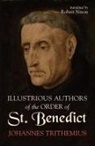 Johannes Trithemius - Illustrious Authors of the Order of St. Benedict