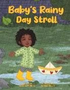 Natasha Alphonse, Katerina Golivets - Baby's Rainy Day Stroll