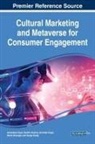 Sandhir Sharma, Amandeep Singh, Amrinder Singh - Cultural Marketing and Metaverse for Consumer Engagement