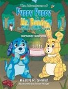 Kevin R. Shaw, Daniel Majan - The Adventures of Puppy Puppy & Mr. Bunny in Wonderberry Creek