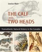 Louisa Blair - The Calf with Two Heads