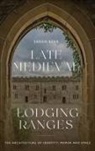 Dr. Sarah (Reviewer) Kerr, Sarah Kerr - Late Medieval Lodging Ranges