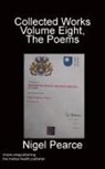Nigel Pearce - Collected Works Volume Eight The Poems