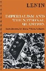 V I Lenin, V. I. Lenin, Vladimir Ilyich Lenin - Imperialism and the National Question