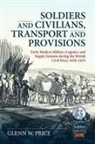 Glen W Price, Glen W. Price - Soldiers and Civilians, Transport and Provisions