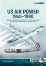 David Baker - US Air Power, 1945-1990 Volume 2 Bombers 1945-1949