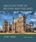 Steven Brindle - Architecture in Britain and Ireland, 1530-1830