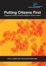 Evert A. Lindquist, Sam Vincent, John Wanna - Putting Citizens First: Engagement in Policy and Service Delivery for the 21st Century