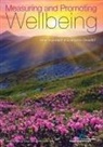 Andrew Podger, Dennis Trewin - Measuring and Promoting Wellbeing: How Important is Economic Growth?