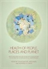 Colin D. Butler, Anthony G. Capon, Jane Dixon - Health of People, Places and Planet: Reflections based on Tony McMichael's four decades of contribution to epidemiological understanding