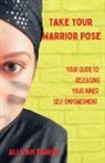 Alliyah Dawud - Take Your Warrior Pose