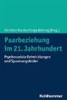 Bröning, Sonja Bröning, Christian Roesler - Paarbeziehung im 21. Jahrhundert