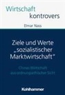 Elmar Nass, Patrick Peters - Ziele und Werte "sozialistischer Marktwirtschaft"
