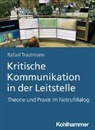Rafael Trautmann - Kritische Kommunikation in der Leitstelle