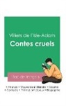Villiers De L'Isle-Adam - Réussir son Bac de français 2023: Analyse des Contes cruels de Villiers de l'Isle-Adam