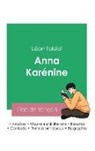 Léon Tolstoï - Réussir son Bac de français 2023: Analyse du roman Anna Karénine de Léon Tolstoï