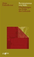 Alain Finkielkraut - Revisionismus von links