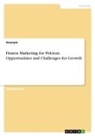 Anonym, Anonymous - Fitness Marketing for Peloton. Opportunities and Challenges for Growth