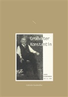 Gabriele Sandmüller - Großvater Konstantin