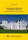 Gaby Küppers - Architektonische Ausformungen der Ästhetik des Sublimen. Strawberry Hill House und Fonthill Abbey