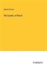 James Duncan - The Dynasty of David