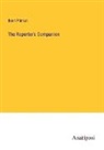 Benn Pitman - The Reporter's Companion