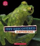 Danielle Denega - Just Discovered Amphibians (Learn About: Animals)
