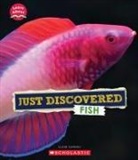 Claire Caprioli - Just Discovered Fish (Learn About: Animals)