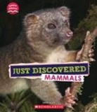 Sonia W Black, Sonia W. Black - Just Discovered Mammals (Learn About: Animals)