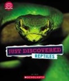 Jay Leslie - Just Discovered Reptiles (Learn About: Animals)