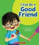 Meredith Rusu, Alexandra Colombo - I Can Be a Good Friend (Learn About: Your Best Self)
