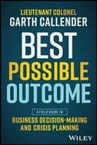 Garth Callender - Best Possible Outcome