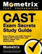 Mometrix Test Prep - Cast Exam Secrets Study Guide - Exam Review and Cast Practice Test for the Construction and Skilled Trades Test