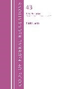 Office Of The Federal Register (U S,  Office Of The Federal Register (U.S.) - Code of Federal Regulations, Title 43 Public Lands 1000 End, Revised - As of October 1, 202