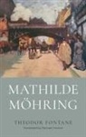Theodor Fontane, Rachael Huener - Mathilde Möhring