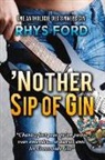 Rhys Ford - 'Nother Sip of Gin (Français)