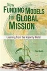 Tim Welch - New Funding Models for Global Mission